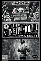 Rick Yancey, Jürgen Speh - Der Monstrumologe