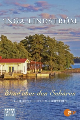 Inga Lindström - Wind über den Schären Liebesgeschichten aus Schweden