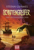 Stefan Gemmel, Silvia Christoph - Schattengreifer - Der Zeitenherrscher