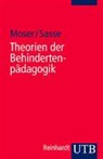 Vera Moser, Ada Sasse - Theorien der Behindertenpädagogik
