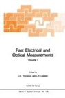 Lawrence H. Luessen, D. J. Thompson, D.J. Thompson - Fast Electrical and Optical Measurements