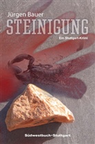 Jürgen Bauer - Steinigung