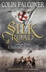 Colin Falconer - Silk Road