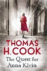 Thomas H Cook, Thomas H (Author) Cook, Thomas H. Cook - The Quest for Anna Klein