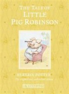 Beatrix Potter - Tale of Little Pig Robinson