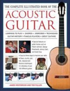 Ted Fuller, James Westbrook, James &amp; Fuller Westbrook, James Fuller Westbrook - Complete Illustrated Book of the Acoustic Guitar