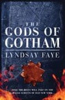 Lyndsay Faye - The Gods of Gotham