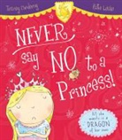 Tracey Corderoy, Kate Leake, Kate Leake - Never Say No to a Princess !
