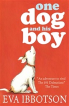 Eva Ibbotson, Sharon Rentta - One Dog and His Boy