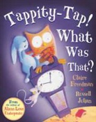 Claire Fredman, Claire Freedman, Russell Julian, Russell Julian - Tappity-Tap !  What Was That ?