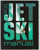 Christophe Harmand - The Jet Ski Manual