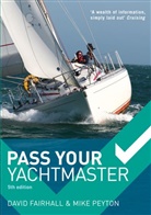 David Fairhall, David Peyton Fairhall, Mike Peyton - Pass Your Yachtmaster