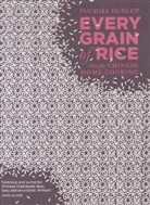 Fuchsia Dunlop - Every Grain of Rice