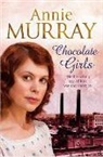 Annie Murray, Murray Annie - Chocolate Girls
