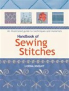 Lorna Knight - Handbook of Sewing Stitches