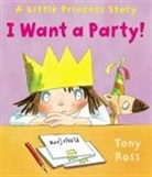 Tony Ross - I Want a Party!