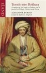 Alexander Burnes, Alexander Sir Burnes, Sir Alexander Burnes, Kathleen Hopkirk - Travels Into Bokhara