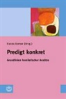 Hann Kerner, Hanns Kerner - Predigt konkret