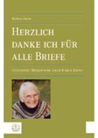 Barbara Zeitler - Herzlich danke ich für alle Briefe