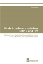 Yvonne Ködel - Virale Interferenz zwischen GBV-C und HIV