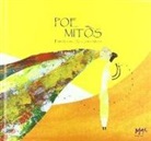 Alicia Gómez Molina, Pepe Maestro, Mariela de la Puebla Fava - Poe : mitos
