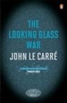 John le Carré, John le Carre, John le Carré - The Looking Glass War