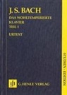 Johann Sebastian Bach, Ernst-Günter Heinemann - Das Wohltemperierte Klavier, Studien-Edition - 1: Johann Sebastian Bach - Das Wohltemperierte Klavier Teil I BWV 846-869