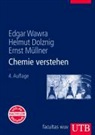 Helmut Dolznig, Ernst Müllner, Edgar Wawra - Chemie verstehen