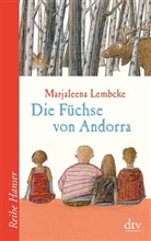 Marjaleena Lembcke, Kathrin Schärer - Die Füchse von Andorra