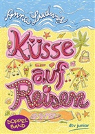 Anna Ludwig - Küsse auf Reisen