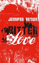 Jennifer Brown - Bitter Love
