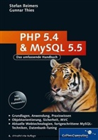 REIMER, Stefa Reimers, Stefan Reimers, Thies, Gunnar Thies - PHP 5.4 & MySQL 5.5, m. CD-ROM