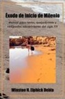 Winston H. Elphick Debia - Exodo de Inicio de Milenio