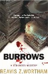 Reavis Wortham, Reavis Z Wortham, Reavis Z. Wortham - Burrows