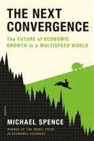 Michael Spence - The Next Convergence