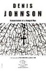Denis Johnson - The Resuscitation of a Hanged Man