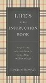 H Jackson Brown, H. Jackson Brown - Life's Little Instruction Book