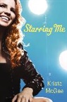 Krista McGee - Starring Me