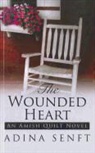 Adina Senft - The Wounded Heart