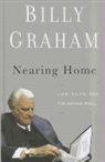 Billy Graham - Nearing Home