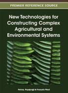 Petraq Papajorgji, François Pinet, Franois Pinet - New Technologies for Constructing Complex Agricultural and Environmental Systems
