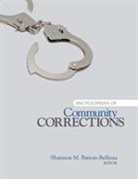 Shannon M. Barton-Bellessa, Shannon M. (EDT) Barton-bellessa, Shannon M. Barton-Bellessa, Shannon M. M. Barton-Bellessa, Barton-Bellessa Shannon M. - Encyclopedia of Community Corrections
