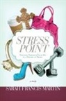 Sarah Francis Martin - Stress Point