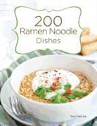 Toni Patrick - 200 Ramen Noodle Dishes
