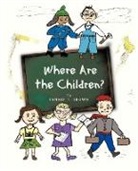 Fannie T. Brown - Where Are the Children?