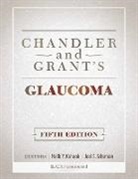 Malik Kahook, Malik Schuman Kahook, Malik Y. Schuman Kahook, Paul Lee, Paul Redleaf Press Lee, Redleaf Press... - Chandler and Grant''s Glaucoma