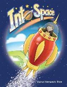 Dona Herweck Rice, Herweck Rice Dona, Dona Rice - Into Space