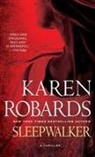 Karen Robards - Sleepwalker