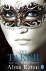 Alma Katsu - The Taker