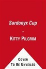 Kitty Pilgrim - The Sardonyx Cup
